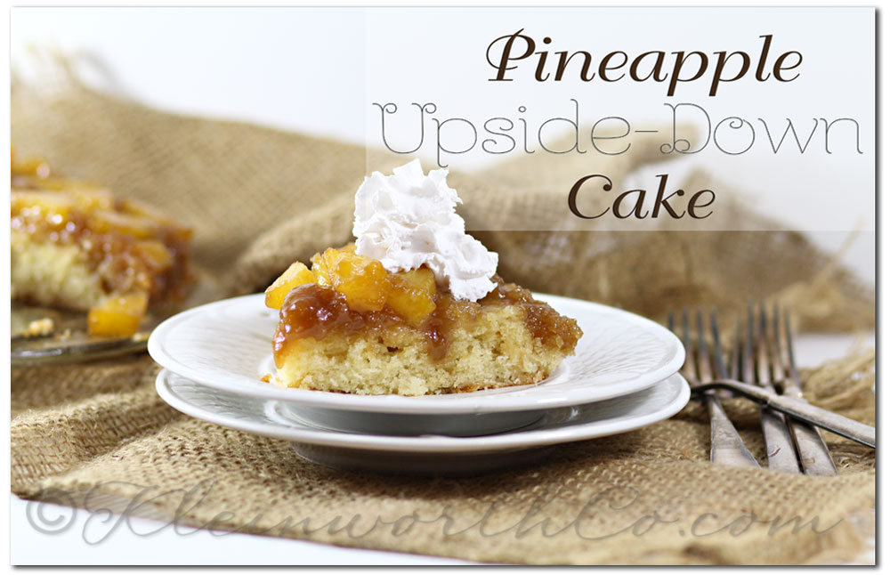 Pineapple Upside-Down Cake {Recipe}