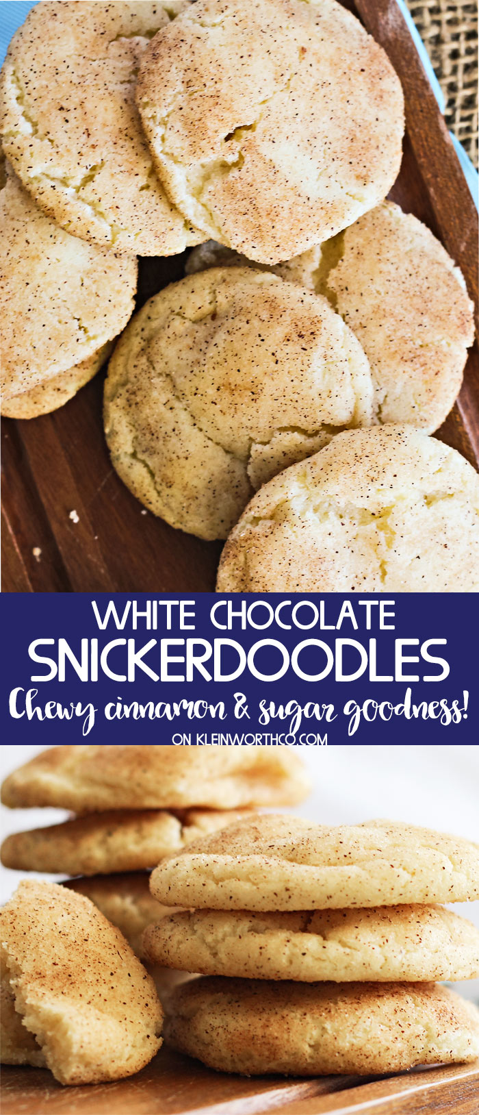 White Chocolate Snickerdoodles  Kleinworth  Co