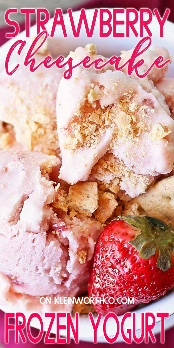 Strawberry Cheesecake Frozen Yogurt