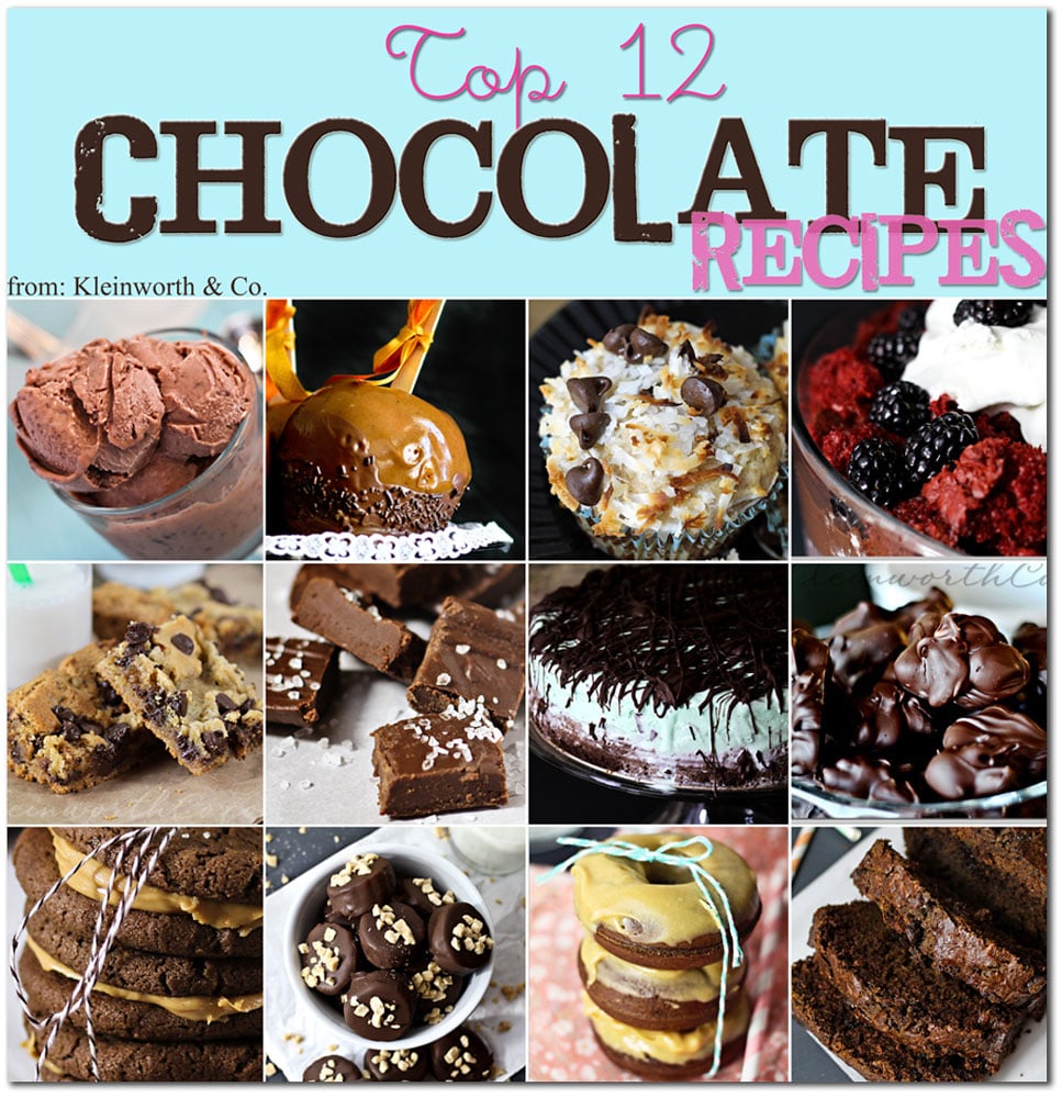 Top 12 Chocolate Recipes at kleinworthco.com