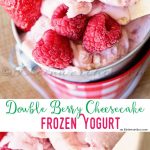 cheesecake, frozen yogurt, frozen treats, frozen desserts, easy dessert recipes, summer desserts