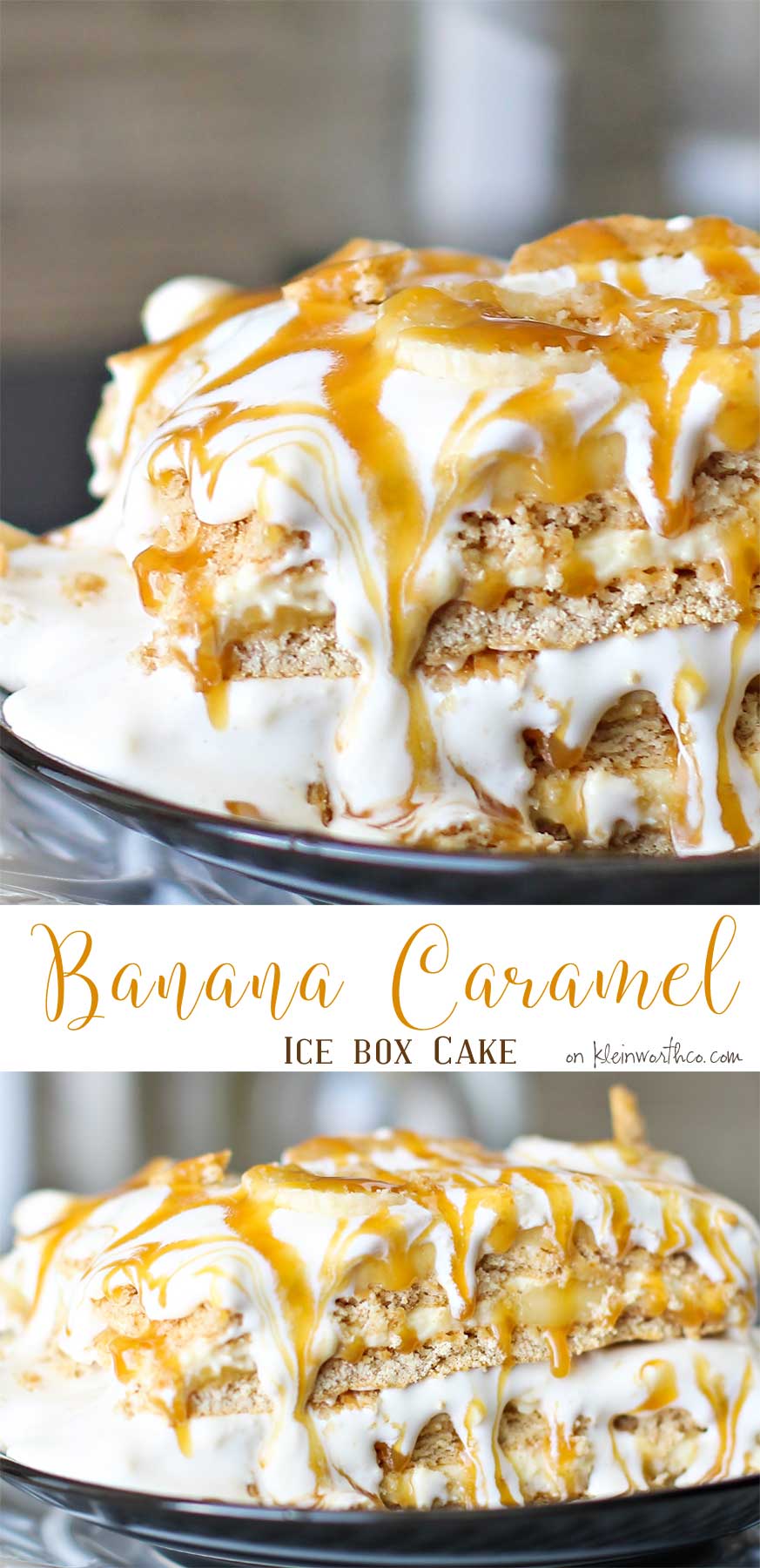 Banana Caramel Ice Box Cake