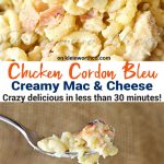 Chicken Cordon Bleu Creamy Mac & Cheese