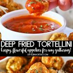 Deep Fried Tortellini