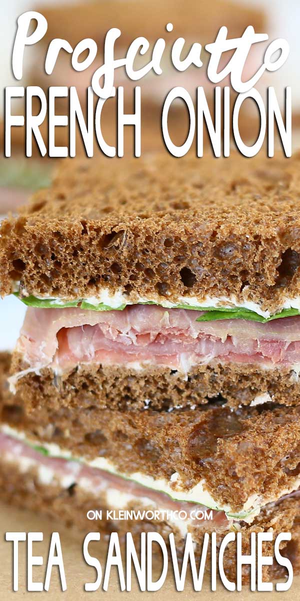 Prosciutto French Onion Tea Sandwiches