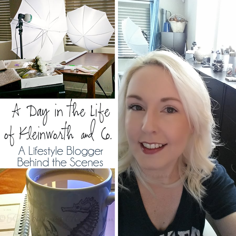 A Day in the Life of Kleinworth & Co. {Lifestyle Blogger Behind the Scenes}