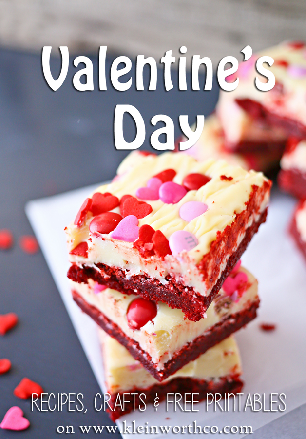 Valentine's Day Recipes, Crafts & Free Printables. If you are looking for the most delicious & adorable Valentine's Day Ideas- this is the motherload! Don't miss the recipe for these Valentine Red Velvet Brownies! on kleinworthco.com