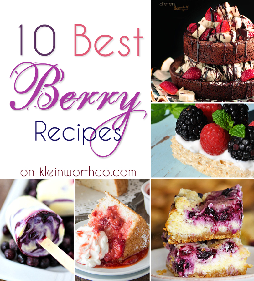 10 Best Berry Recipes Kleinworth & Co
