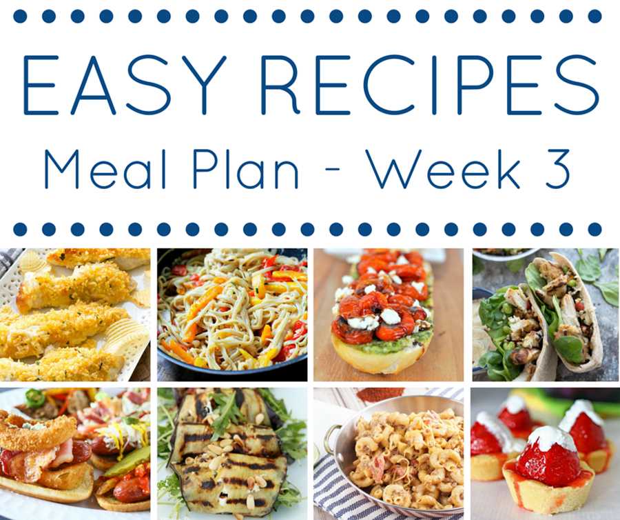 The Easy Dinner Recipes Meal Plan- Week 3