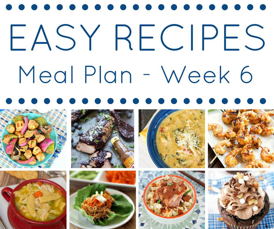 Easy Dinner Recipes Meal Plan- Week 6