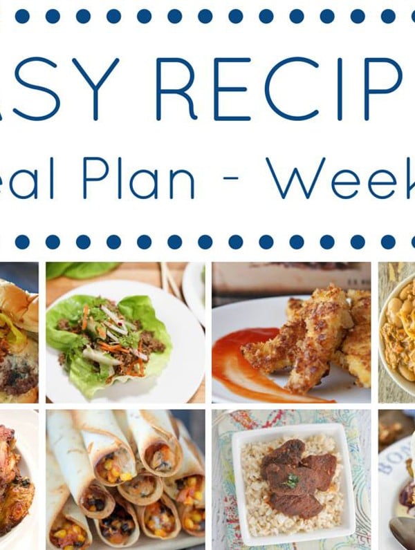 Easy Dinner Recipes Meal Plan- Week 9