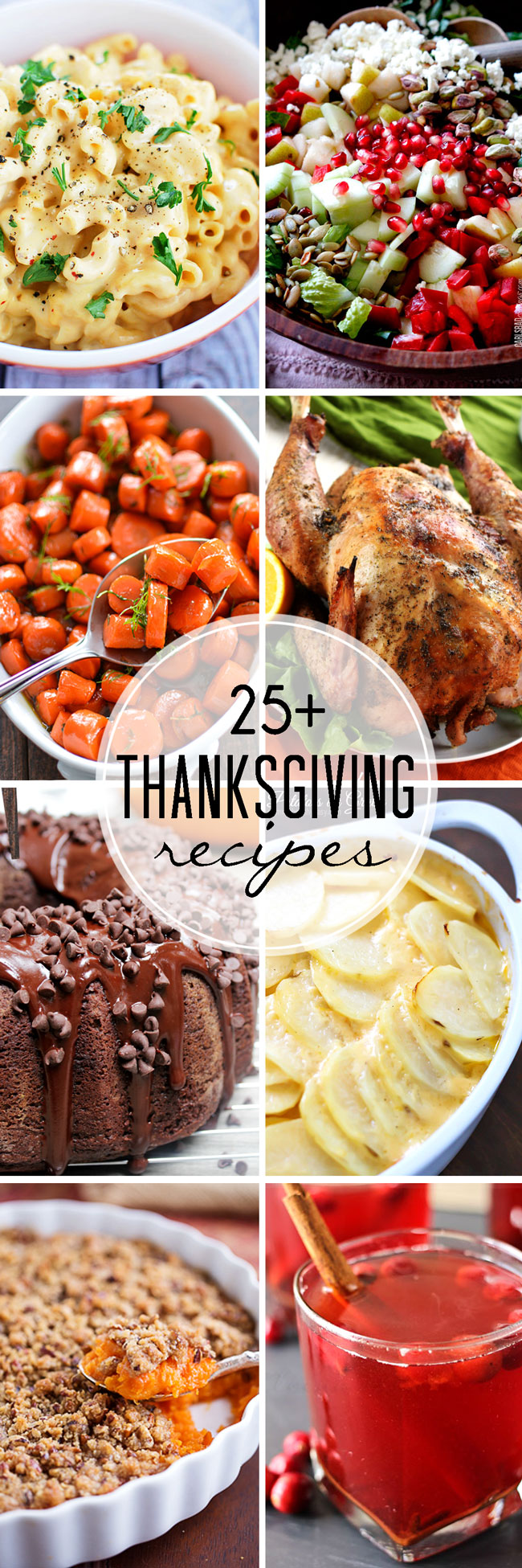 25+ Thanksgiving Recipes to get you ready for the big day! Everything from the turkey to the sides to dessert and drinks!