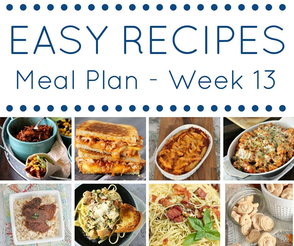 Easy Dinner Recipes Meal Plan {Week 13}