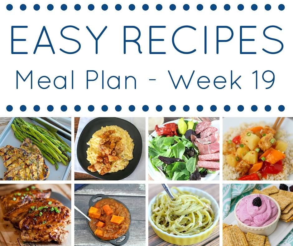Easy Dinner Recipes Meal Plan Week 19