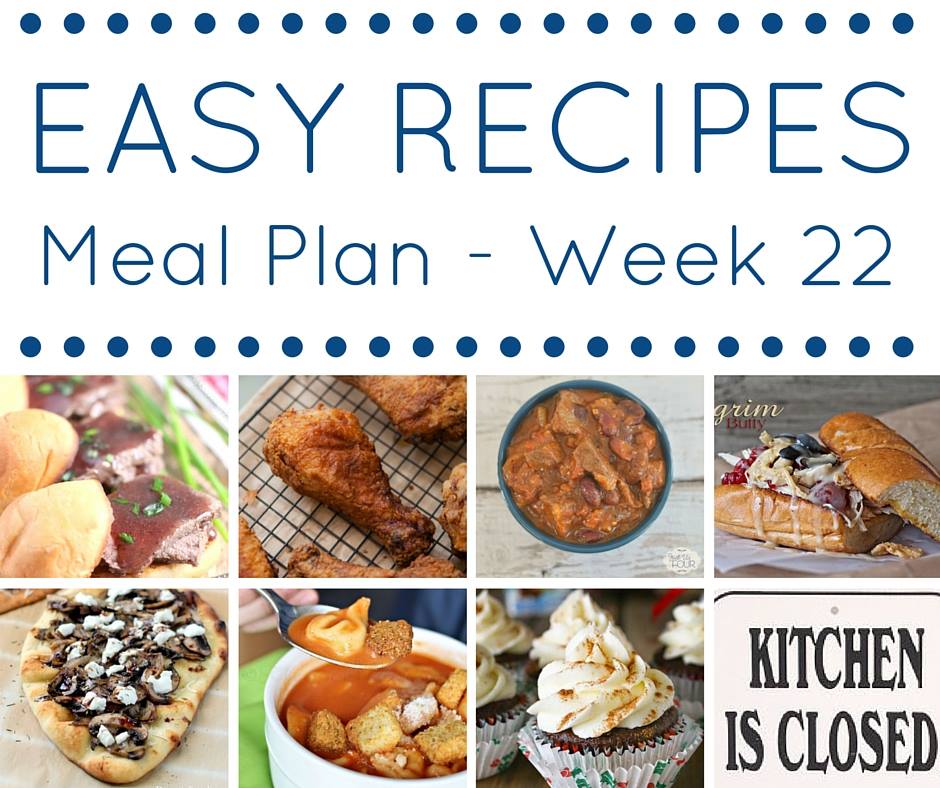 Easy Dinner Recipes Meal Plan Week 22