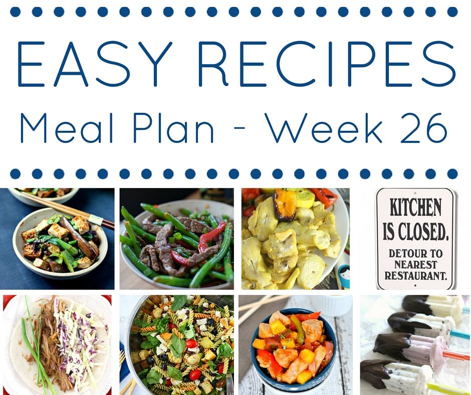 Easy Dinner Recipes Meal Plan Week 26