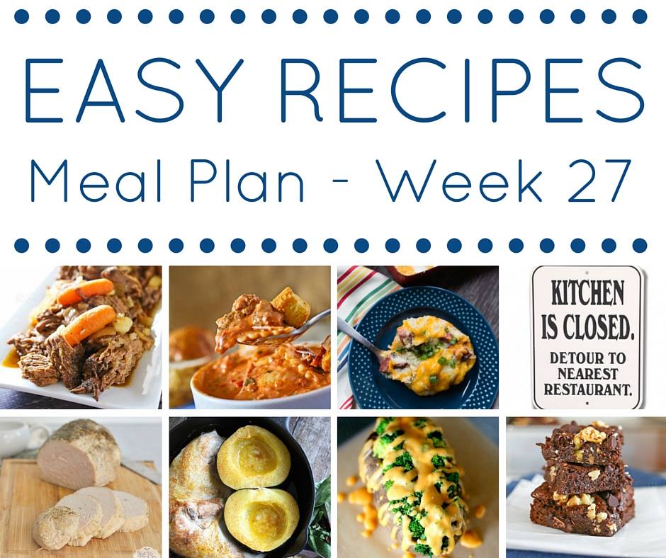 Easy Dinner Recipes Meal Plan Week 27