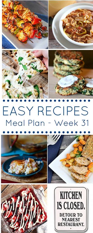 Easy Dinner Recipes Meal Plan Week 31 takes the guesswork out of meal time. Easy, budget friendly & delicious dinner recipe ideas to please your family.