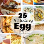 Egg recipes don't have to be boring. Think outside scrambled & try one of these 25 Amazing Egg Recipes that will rock your world! Definitely way beyond breakfast, these really kick it up & make your eggs INCREDIBLE! Perfect for dinner too as your main dish! You don't want to miss these!