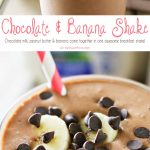 Chocolate milk, peanut butter & bananas come together to make this Chocolate Banana Shake that is the perfect breakfast or snack recipe! Make one before heading out the door or as an after school treat. Either way, everyone loves this chocolate banana smoothie!