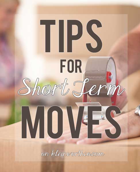 Moving requires a lot of preparation. It's especially difficult when you are only going for a short time. These Tips for Short Term Moves will help you plan!