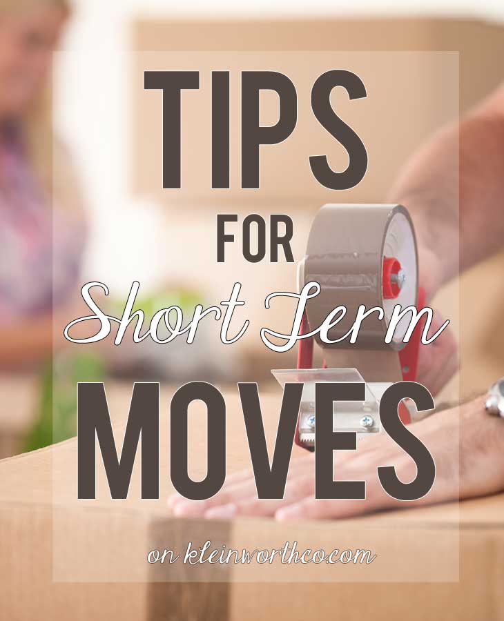 Moving requires a lot of preparation. It's especially difficult when you are only going for a short time. These Tips for Short-Term Moves will help you plan!