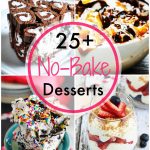 25 No Bake Desserts are just what you need for all your summer celebrations, backyard BBQ's & more. Cheesecake, cookies, dips & pies- it's all here to delight!