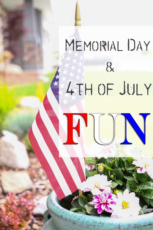 Memorial Day & 4th of July Fun can be easy with this great list of must have items to make all your celebrations patriotic to help you celebrate!