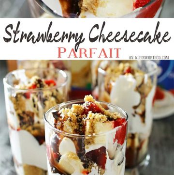 Strawberry Cheesecake Parfait is made with chunks of strawberry topped cheesecake, whipped topping, chocolate syrup & graham cracker sprinkles. A perfect easy treat to serve for Mother's Day.