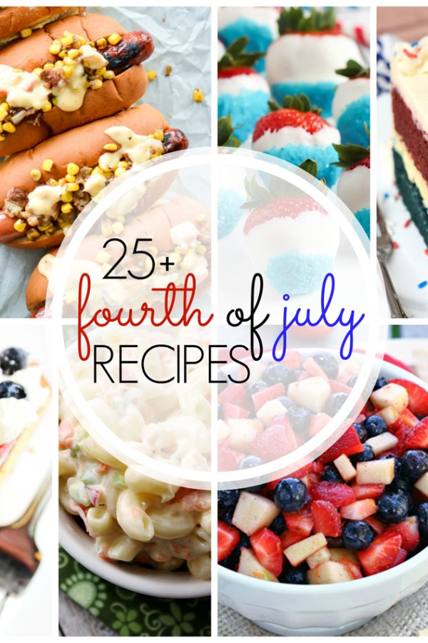 Looking for the best 4th of July food around? These 25+ 4th of July Recipes will certainly help you prepare for all your holiday celebrations.