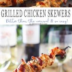 Grilled Chicken Skewers are a fun & easy grilled chicken recipe that's better than you find at the carnival. Seasoned to perfection & oh so delicious!