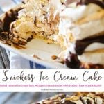Snickers Ice Cream Cake is made with salted caramel ice cream bars, whipped cream & loaded with Snickers candy bars. It's over the top amazing!