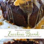 Peanut Butter Chocolate Zucchini Bread - Kleinworth & Co