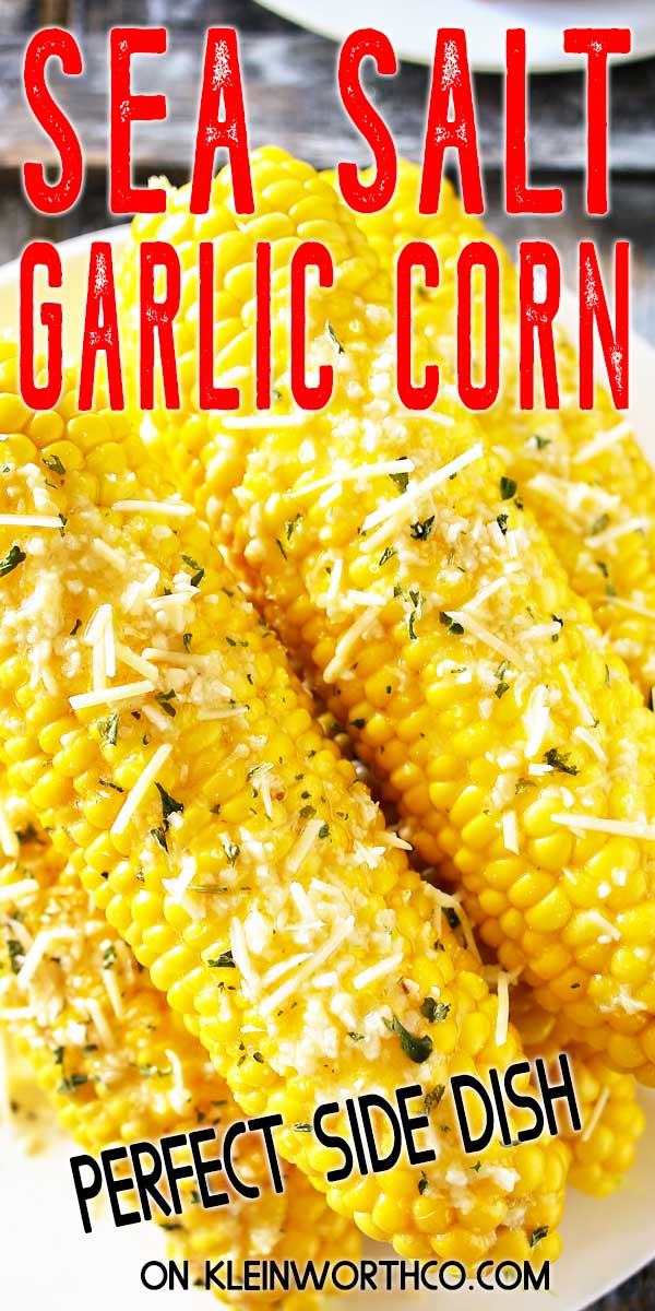 Recipe for Sea Salt Garlic Corn