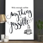 With Enough Coffee Free Printable