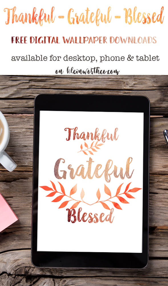 Thankful Grateful Blessed Free Digital Wallpaper