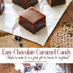 Easy Chocolate Caramel Candy