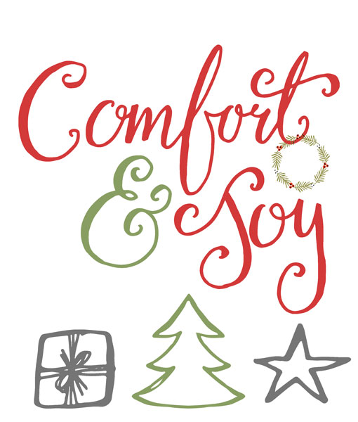 Comfort & Joy Free Holiday Printable