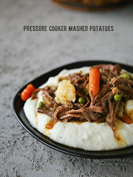 Pressure Cooker Mashed Potatoes