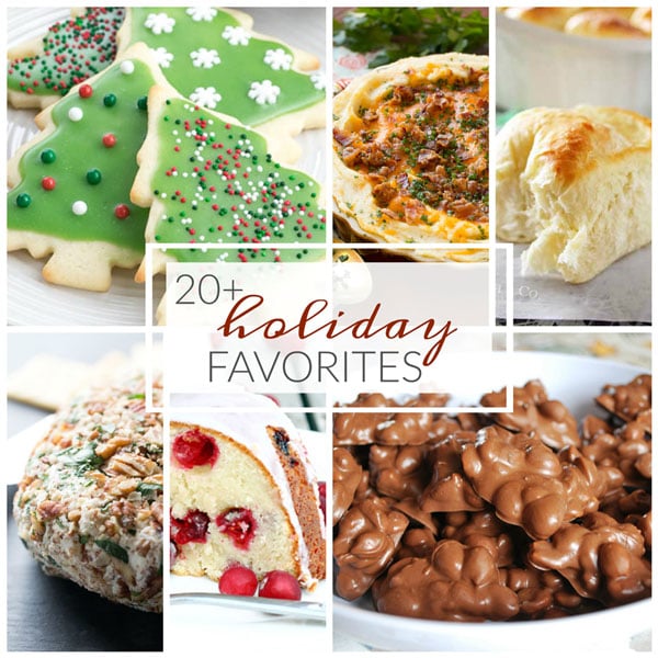 20+ Favorite Holiday Recipes