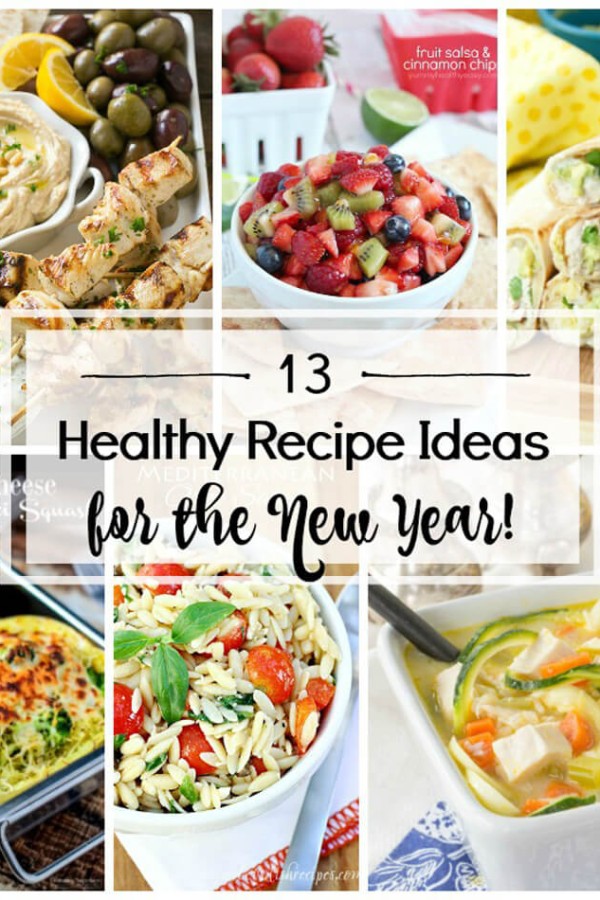 13 Healthy Recipe Ideas for the New Year