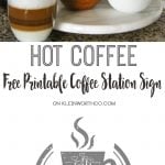 Hot Coffee Free Printable Coffee Station Sign