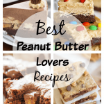 Best Peanut Butter Lovers Recipes