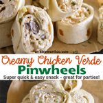 Creamy Chicken Verde Pinwheels