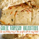 Easy Garlic Parmesan Breadsticks