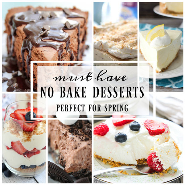 Must Make No-Bake Desserts for Spring