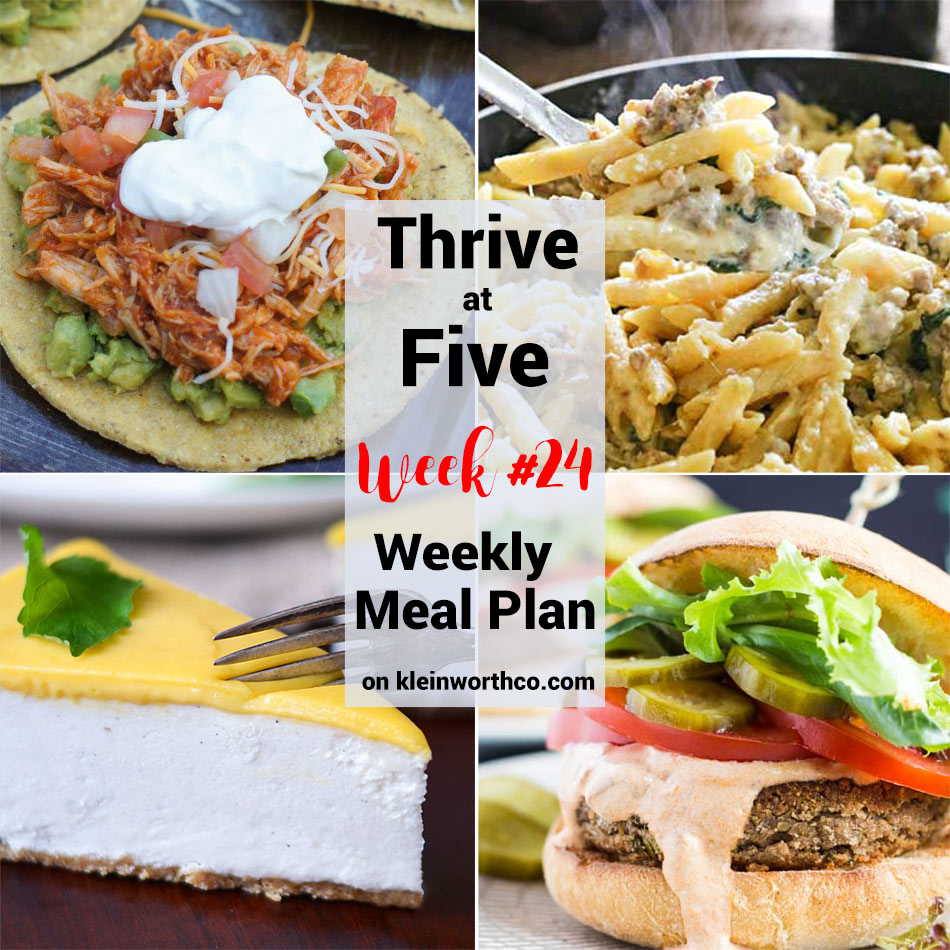 Thrive at Five Meal Plan Week 24 - Kleinworth & Co