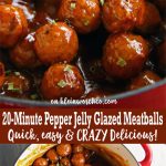 20-Minute Pepper Jelly Glazed Meatballs - easy meatball recipe