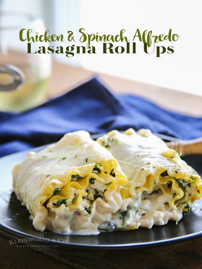 Chicken Spinach Alfredo Lasagna Roll-Ups