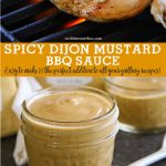 Spicy Dijon Mustard BBQ Sauce